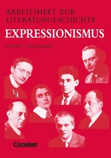 Arbeitshefte zur Literaturgeschichte, Expressionismus: Texte und Übungen