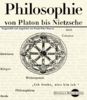 Philosophie von Platon bis Nietzsche (Digitale Bibliothek 2)