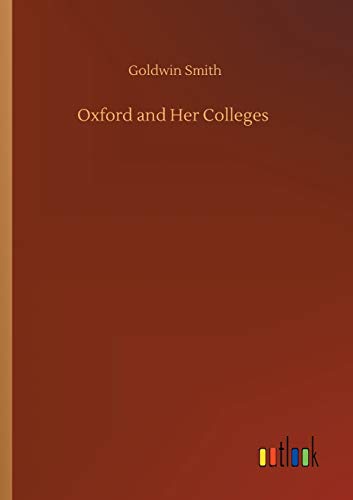 Oxford and Her Colleges