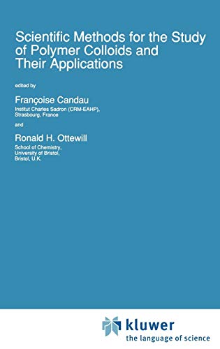 Scientific Methods for the Study of Polymer Colloids and Their Applications (Nato Science Series C:, 303, Band 303)