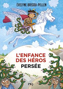 L'enfance des héros. Persée