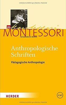 Anthropologische Schriften: 2.2 Pädagogische Anthropologie