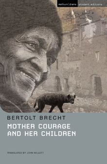 Mother Courage and Her Children (Student Editions) (Methuen Drama)