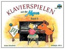 Klavierspielen mit der Maus, Band 2. Spiel mit Noten