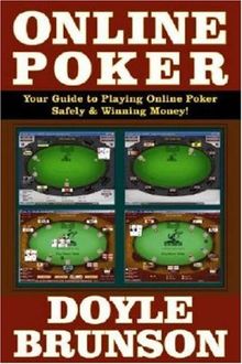Online Poker: A fast and powerful way to win money online or play for free von Doyle Brunson | Buch | Zustand gut