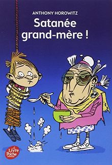 Satanée grand-mère !