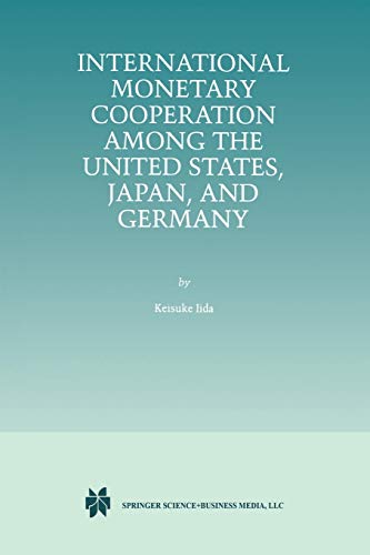 International Monetary Cooperation Among the United States, Japan, and Germany