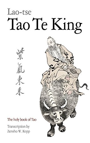 Kopp, Zensho W. Tao Te King, The Holy Book Of Tao