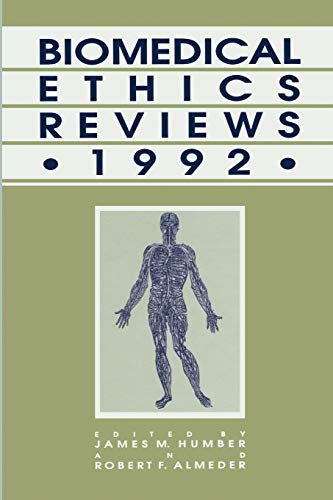 Biomedical Ethics Reviews · 1992