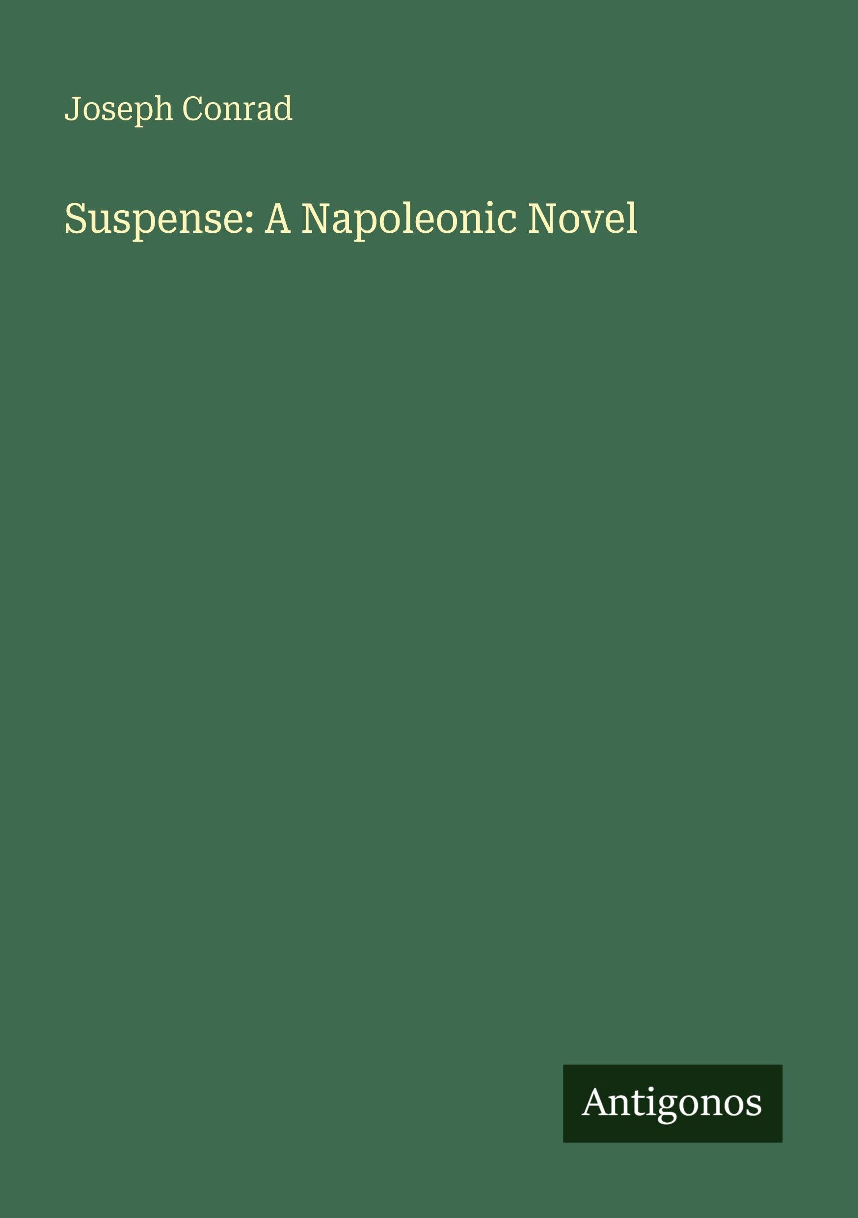 Suspense: A Napoleonic Novel