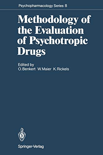 Methodology of the Evaluation of Psychotropic Drugs (Psychopharmacology Series, 8, Band 8)