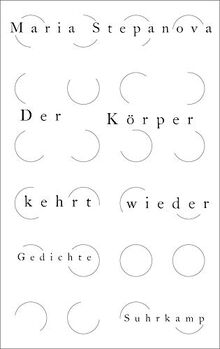 Der Körper kehrt wieder: Gedichte