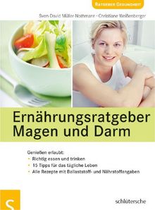 Ernährungsratgeber Magen und Darm: Genießen erlaubt