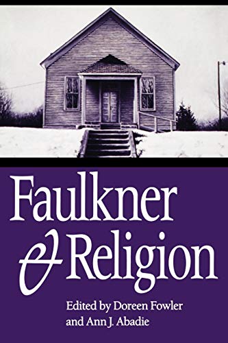 Faulkner and Religion (Faulkner and Yoknapatawpha)
