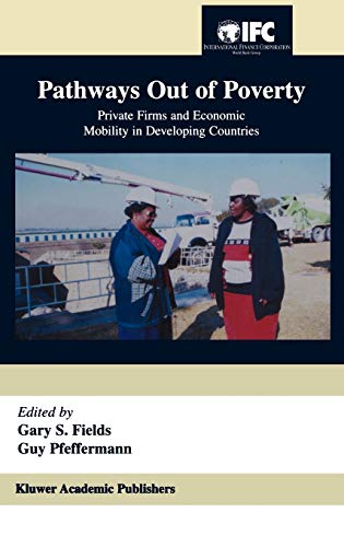 Pathways Out of Poverty: Private Firms and Economic Mobility in Developing Countries