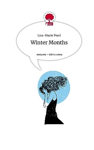 Winter Months. Life is a Story - story.one