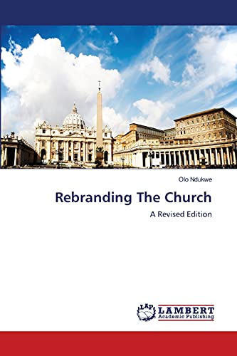 Rebranding The Church: A Revised Edition