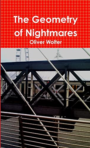 The Geometry Of Nightmares