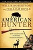 American Hunter: How Legendary Hunters Shaped America