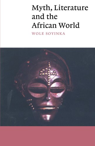 Wole Soyinka Myth, Literature And The African World (Canto)