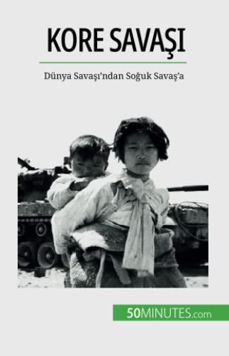Kore Savaşı: Dünya Savaşı'ndan Soğuk Savaş'a: Dünya Sava¿¿'ndan So¿uk Sava¿'a