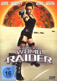 Cara Loft - Womb Raider
