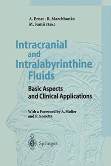 Intracranial and Intralabyrinthine Fluids: Basic Aspects and Clinical Applications