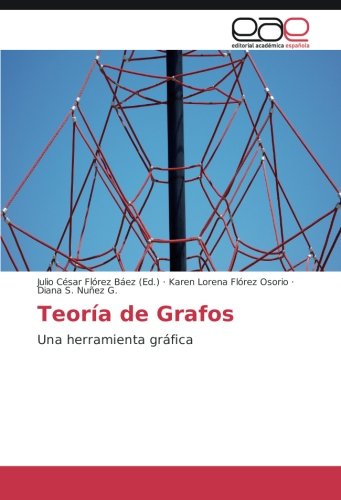 Teoría de Grafos: Una herramienta gráfica