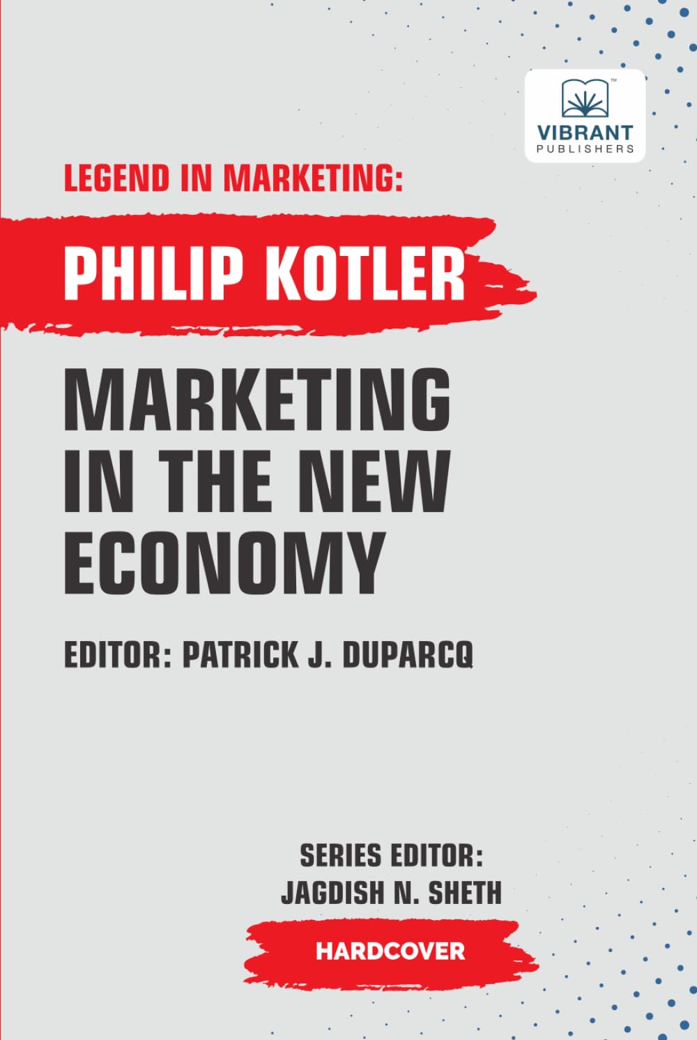 Marketing In The New Economy (Legend in Marketing, Band 7)