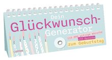 Dein Glückwunsch-Generator zum Geburtstag: 110.000 lustige Wünsche und Sprüche | Sprüche-Aufstellbuch zum Umklappen – für das neue Lebensjahr und Geburtstagspartys