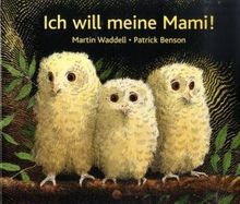 Ich will meine Mami!