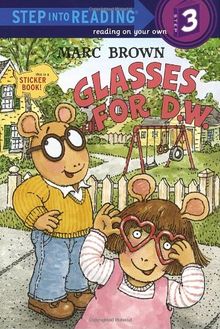 Glasses for D.W. (Step into Reading)