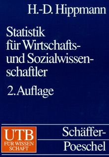 Statistik für Wirtschafts- und Sozialwissenschaftler.