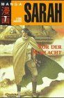 Sarah, Bd.7, Vor der Schlacht