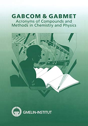 GABCOM & GABMET: Acronyms of Compounds and Methods in Chemistry and Physics