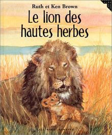 Le lion des hautes herbes