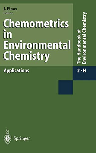 Chemometrics in Environmental Chemistry - Applications (The Handbook of Environmental Chemistry, 2 / 2H)