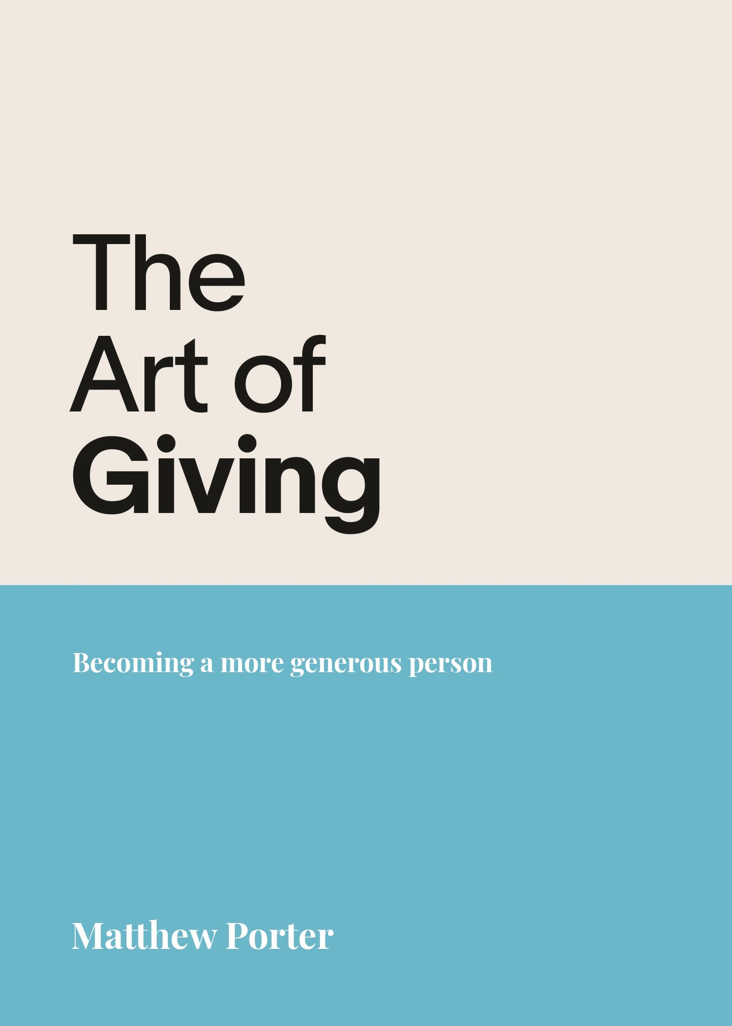 The Art of Giving: Becoming a More Generous Person