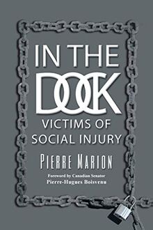 In The Dock: Victims Of Social Injury
