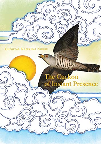 Chögyal Namkhai Norbu The Cuckoo Of Instant Presence, The Six Vajra Verses