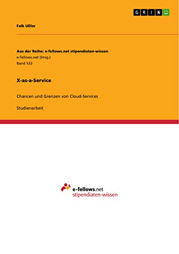 X-as-a-Service: Chancen und Grenzen von Cloud-Services