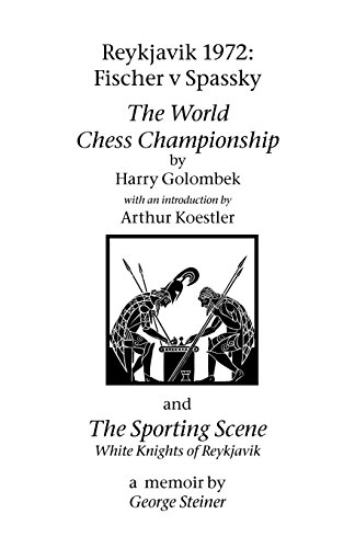 Harry Golombek Reykjavik 1972, Fischer V Spassky - 'The World Chess Championship' And 'The Sporting Scene, White Knights Of Reykjavik'