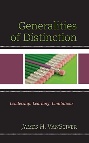 Generalities of Distinction: Leadership, Learning, Limitations