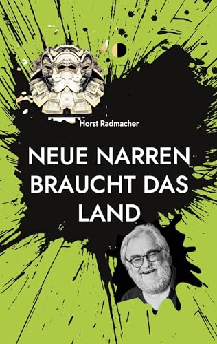 Neue Narren braucht das Land: und andere Kurzgeschichten