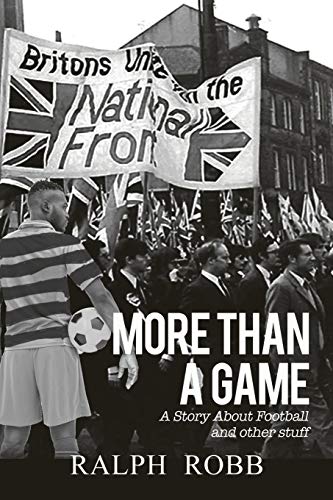 More Than a Game: A Story About Football and other stuff