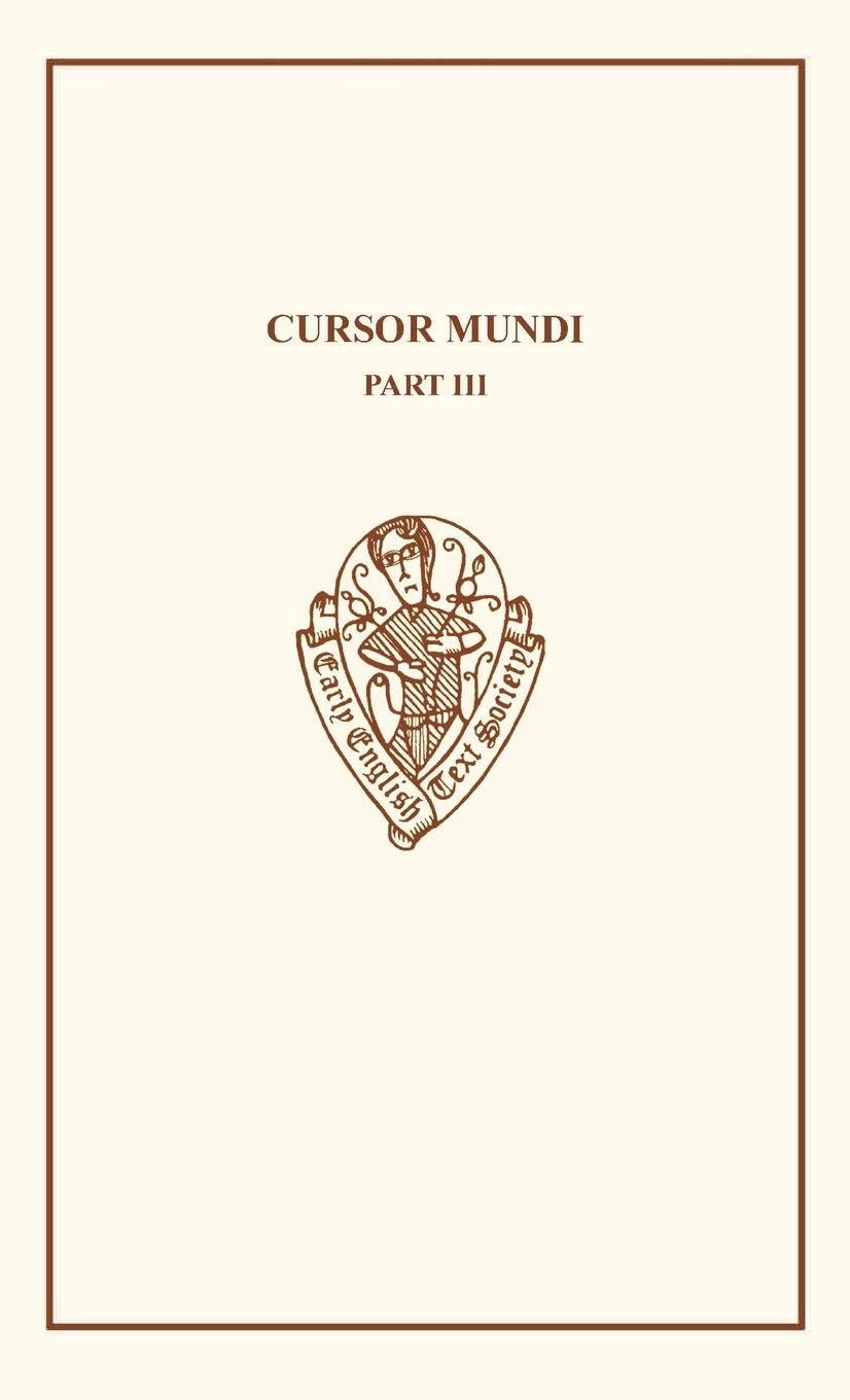 CURSOR MUNDI 3 EETSO: C 62 C (Early English Text Society Original, Band 62)