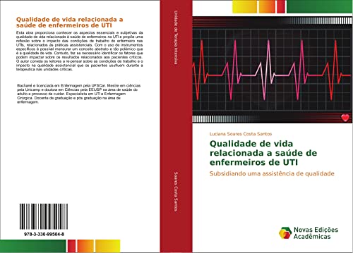 Qualidade de vida relacionada a saúde de enfermeiros de UTI: Subsidiando uma assistência de qualidade