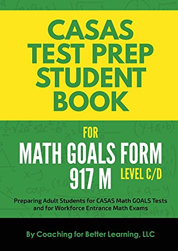 CASAS Test Prep Student Book for Math GOALS Form 917 M Level C/D
