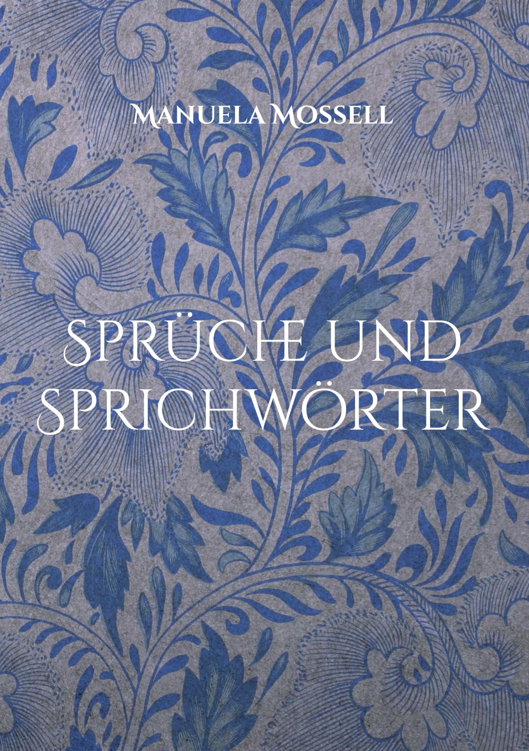 Sprüche und Sprichwörter: Die Weisheiten König Salomos