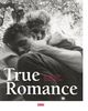 True Romance: Allegorien der Liebe von der Renaissance bis heute